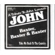 BAXTER, BAXTER & BAXTER - A tribute to John Lennon